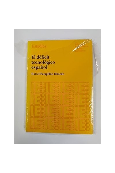 EL DÉFICIT TECNOLÓGICO ESPAÑOL